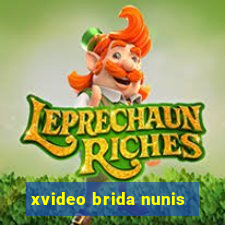 xvideo brida nunis